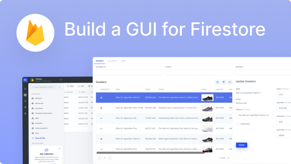 How to build a GUI for your Firestore